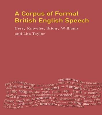 A Corpus of Formal British English Speech by Gerry Knowles image