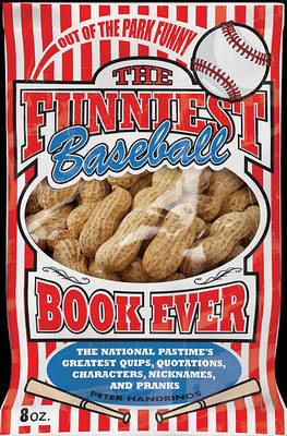 The Funniest Baseball Book Ever by Peter Handrinos image