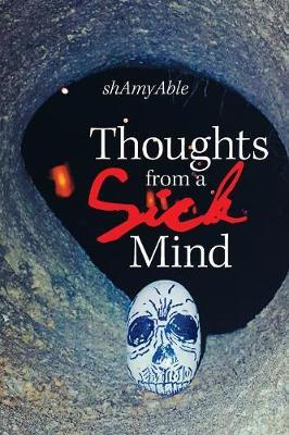 Thoughts from a Sick Mind by Shamyable image