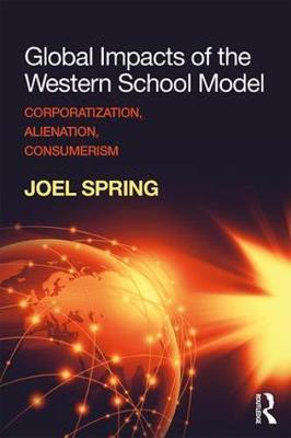 Global Impacts of the Western School Model by Joel Spring image