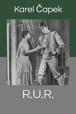 R.U.R. by Karel Capek