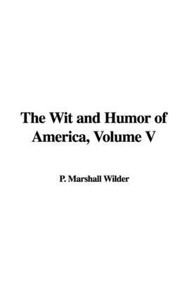 The Wit and Humor of America, Volume V image