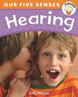 Popcorn: Our Five Senses: Hearing image