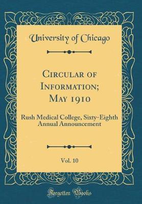 Circular of Information; May 1910, Vol. 10 by University of Chicago image