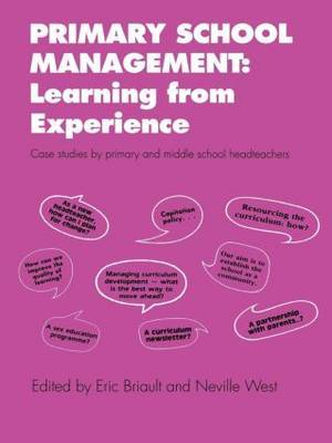 Primary School Management: Learning from Experience by Eric W.H. Briault image