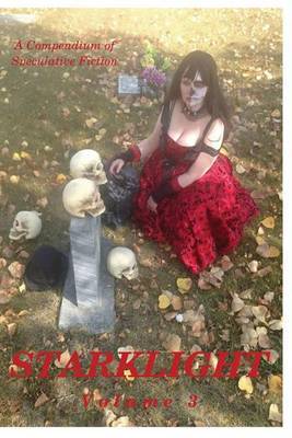 Starklight Volume 3 by Virginia Carraway Stark image
