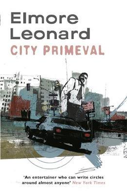 City Primeval by Elmore Leonard image