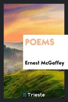 Poems by Ernest McGaffey image