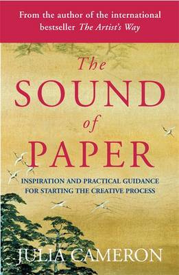 The Sound of Paper by Julia Cameron image