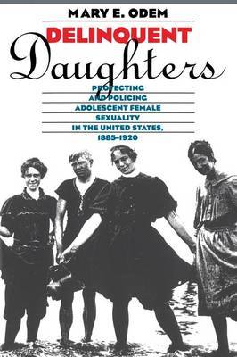 Delinquent Daughters by Mary E Odem