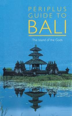 Periplus Guide to Bali on Paperback by Bill Dalton