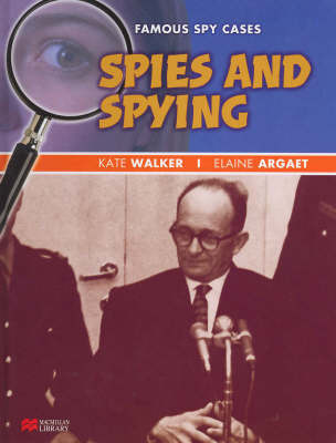 Famous Spy Cases on Hardback by Elaine Argaet