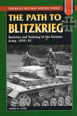 Path to Blitzkrieg by Robert M. Citino image