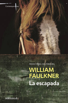 La Escapada / The Reivers on Paperback by William Faulkner