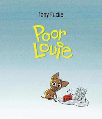 Poor Louie on Hardback by Tony Fucile