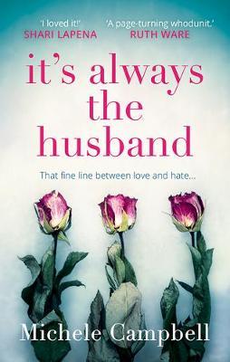 It's Always the Husband by Michele Campbell image