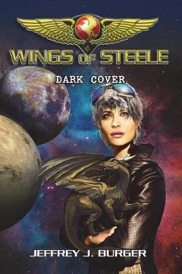 Wings of Steele - Dark Cover by Mr Jeffrey J Burger image