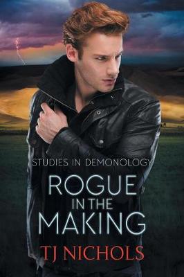 Rogue in the Making by Tj Nichols image