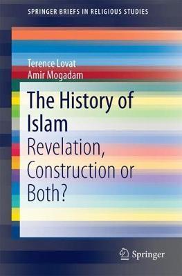 The History of Islam by Terence Lovat