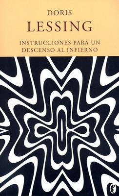 Instrucciones Para un Descenso al Infierno by Doris May Lessing image