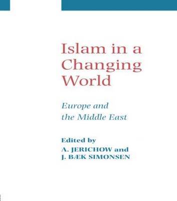 Islam in a Changing World by Anders Jerichow image
