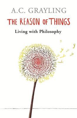 The Reason of Things by A.C. Grayling image