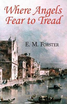 Where Angels Fear to Tread by E.M. Forster image