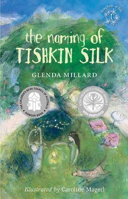 The Naming of Tishkin Silk by Glenda Millard image