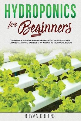 Hydroponics for Beginners by Bryan Greens image