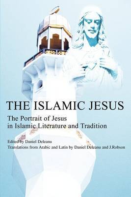 The Islamic Jesus by Daniel Deleanu image