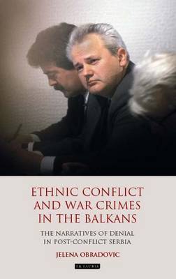 Ethnic Conflict and War Crimes in the Balkans by Jelena Obradovic image
