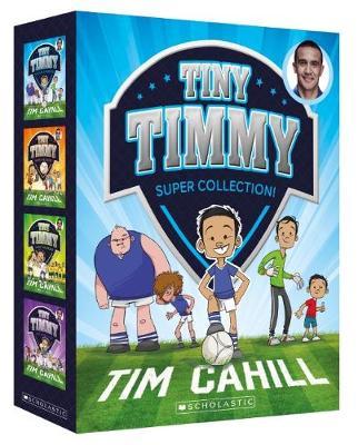 Tiny Timmy Super Collection! by Tim Cahill