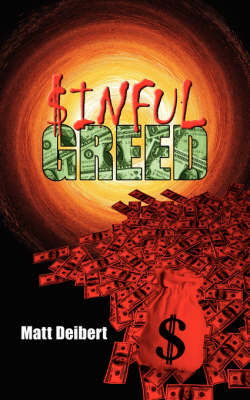 $inful Greed by Matt Deibert image