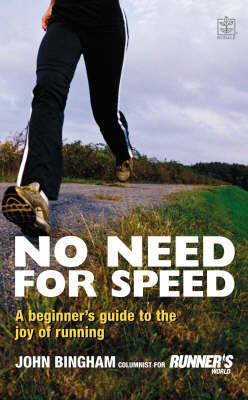 No Need for Speed on Paperback by John Bingham