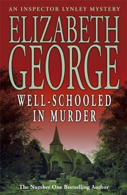 Well-Schooled in Murder (Inspector Lynley #3) by Elizabeth George image