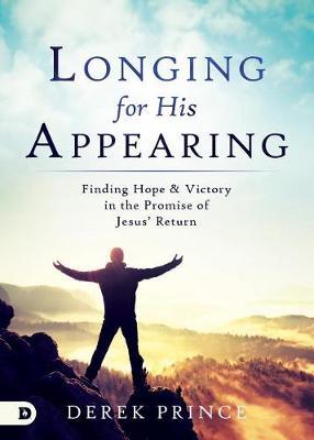 Longing for His Appearing by Derek Prince image
