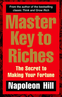 Master Key to Riches by Napoleon Hill image