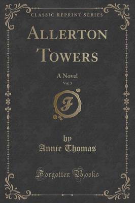 Allerton Towers, Vol. 3 by Annie Thomas image