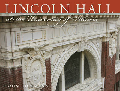 Lincoln Hall at the University of Illinois by John Hoffmann image