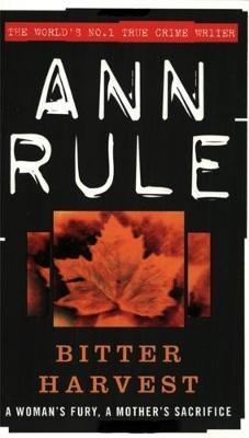 Bitter Harvest by Ann Rule image
