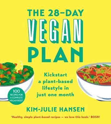 The 28-Day Vegan Plan by Kim Julie Hansen image