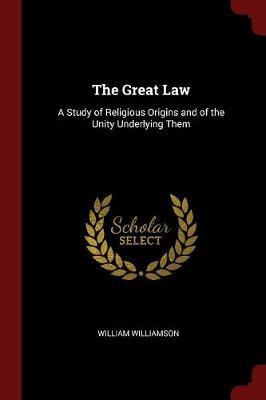 The Great Law by William Williamson