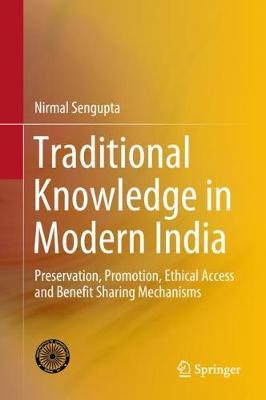 Traditional Knowledge in Modern India by Nirmal Sengupta image