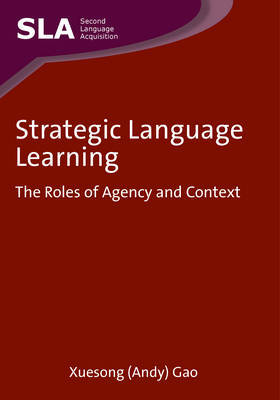 Strategic Language Learning on Hardback by Xuesong (Andy) Gao