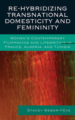 Re-hybridizing Transnational Domesticity and Femininity by Stacey Weber-Feve image