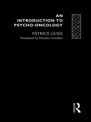 An Introduction to Psycho-Oncology by Patrice Guex image