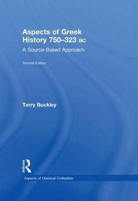 Aspects of Greek History 750-323BC by Terry Buckley image