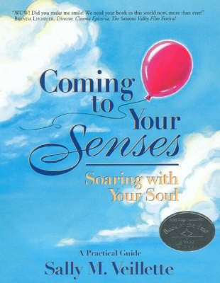 Coming to Your Senses by Sally M. Veillette image
