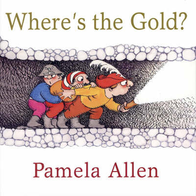 Where's the Gold on Hardback by Pamela Allen