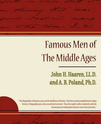 Famous Men of the Middle Ages by John , H. Haaren image